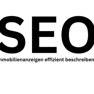 SEO für Immobilienanzeigen: Wie Sie die Texte Ihrer Inserate auf den Internetverkaufsplattformen für die Suchmaschine optimieren können - MyHomeStage