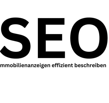 SEO für Immobilienanzeigen: Wie Sie die Texte Ihrer Inserate auf den Internetverkaufsplattformen für die Suchmaschine optimieren können - MyHomeStage